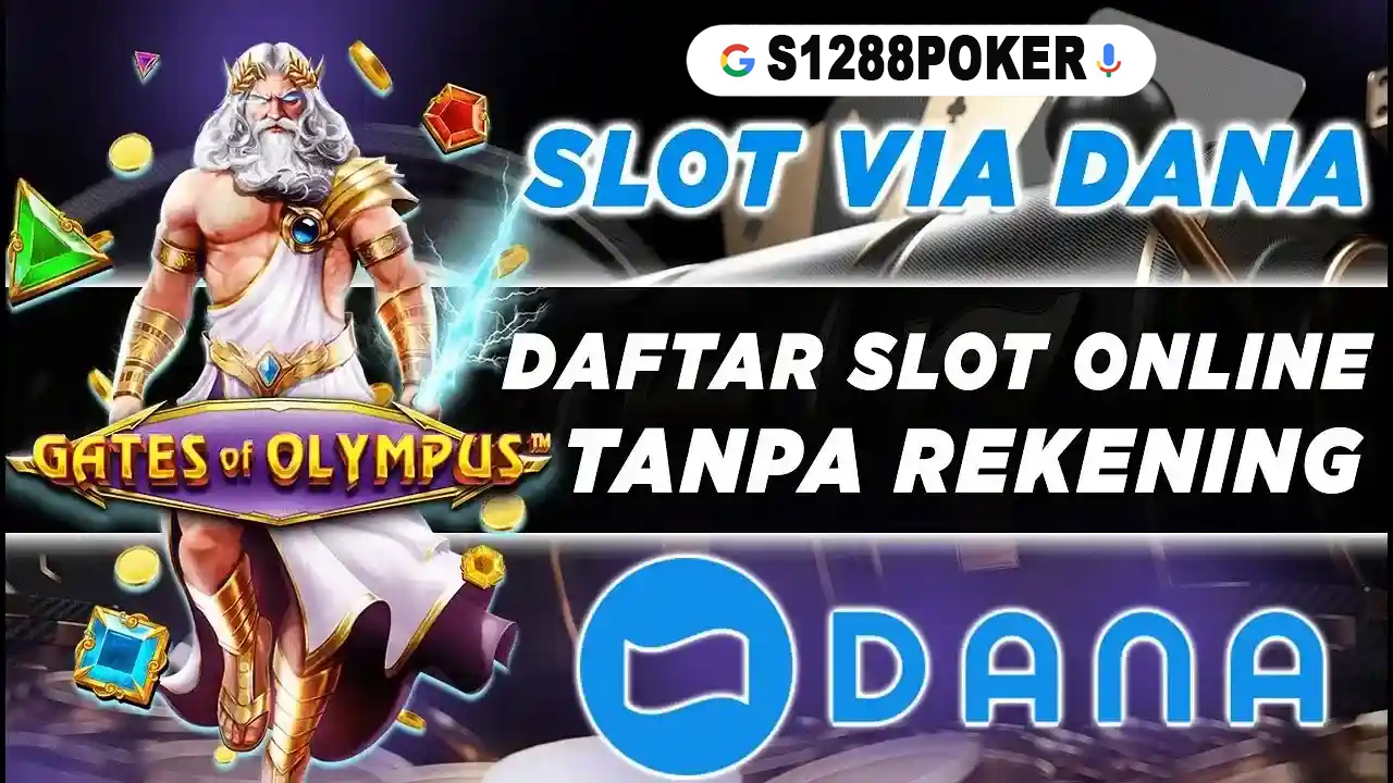 SITUS SLOT DANA RESMI